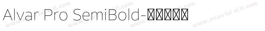 Alvar Pro SemiBold字体转换